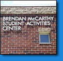 Brendan McCarthy Student Activities Center Sign